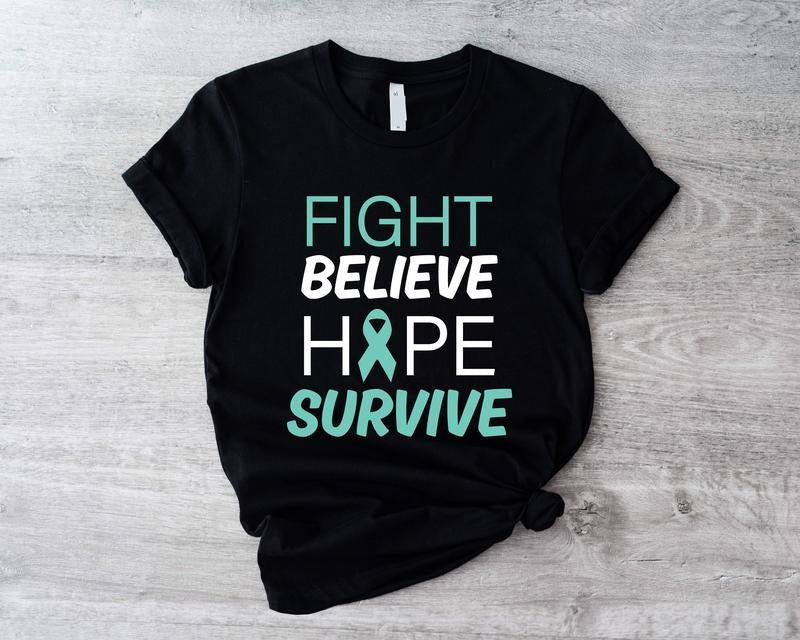 Cervical Cancer Awareness T-shirt, Fight Believe Hope Survive Shirt, Teal Ribbon Tee, Cervical Support Tee For Wife,...