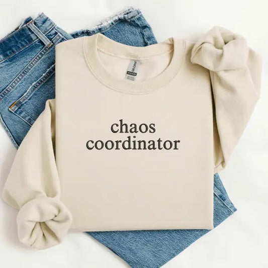 Chaos Coordinator Printed Sweatshirt, Chaos Coordinator Sweater, Sweater Print, Printed Sweatshirt Pullover T-Shirts, Hoodie
