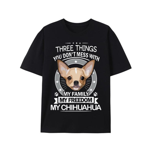Chihuahua Shirt - Three Things You Don't Mess With Funny Tee T-Shirt Made in USA Hoodie, Sweatshirt | InkThreadWorks.com