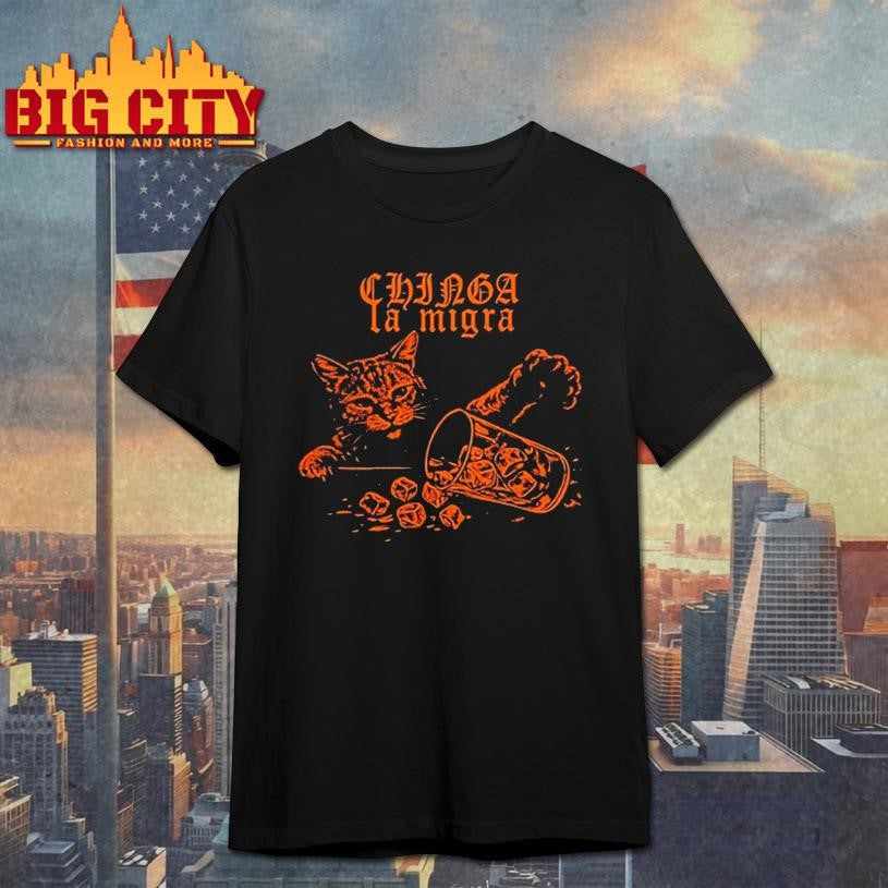 Chinga La Migra Cat Shirt Anti Ice Graphic Tee Political Street Art T Shirt