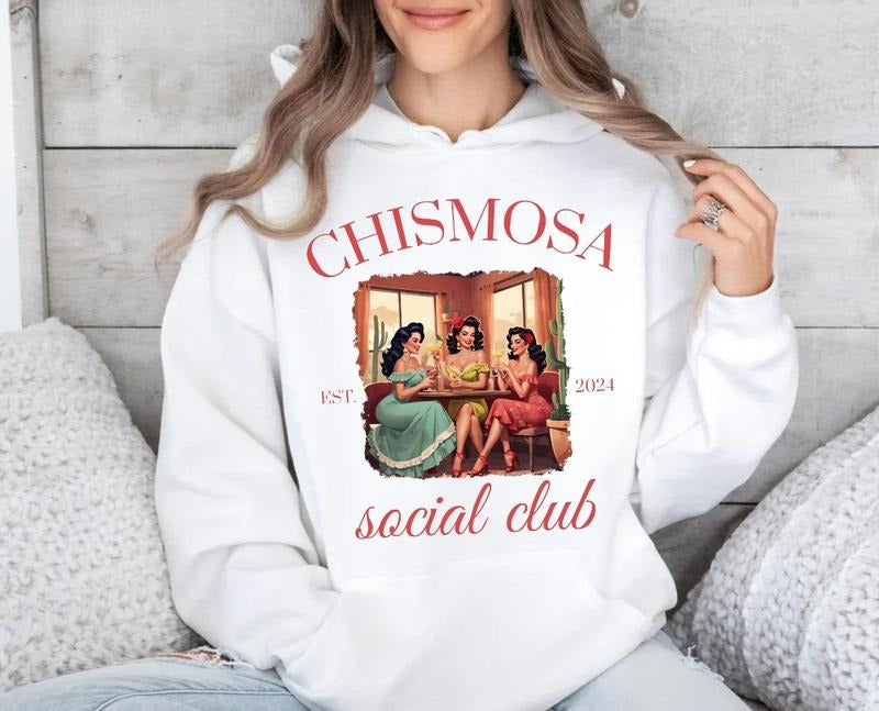 Chismosa Social Club Shirt, Sweatshirt, Hoodie, Latina Chisme Tee, Mexicana Gift, Latinx Funny Tshirt, Hispanic Trendy Retro Mexican Margarita Cafe