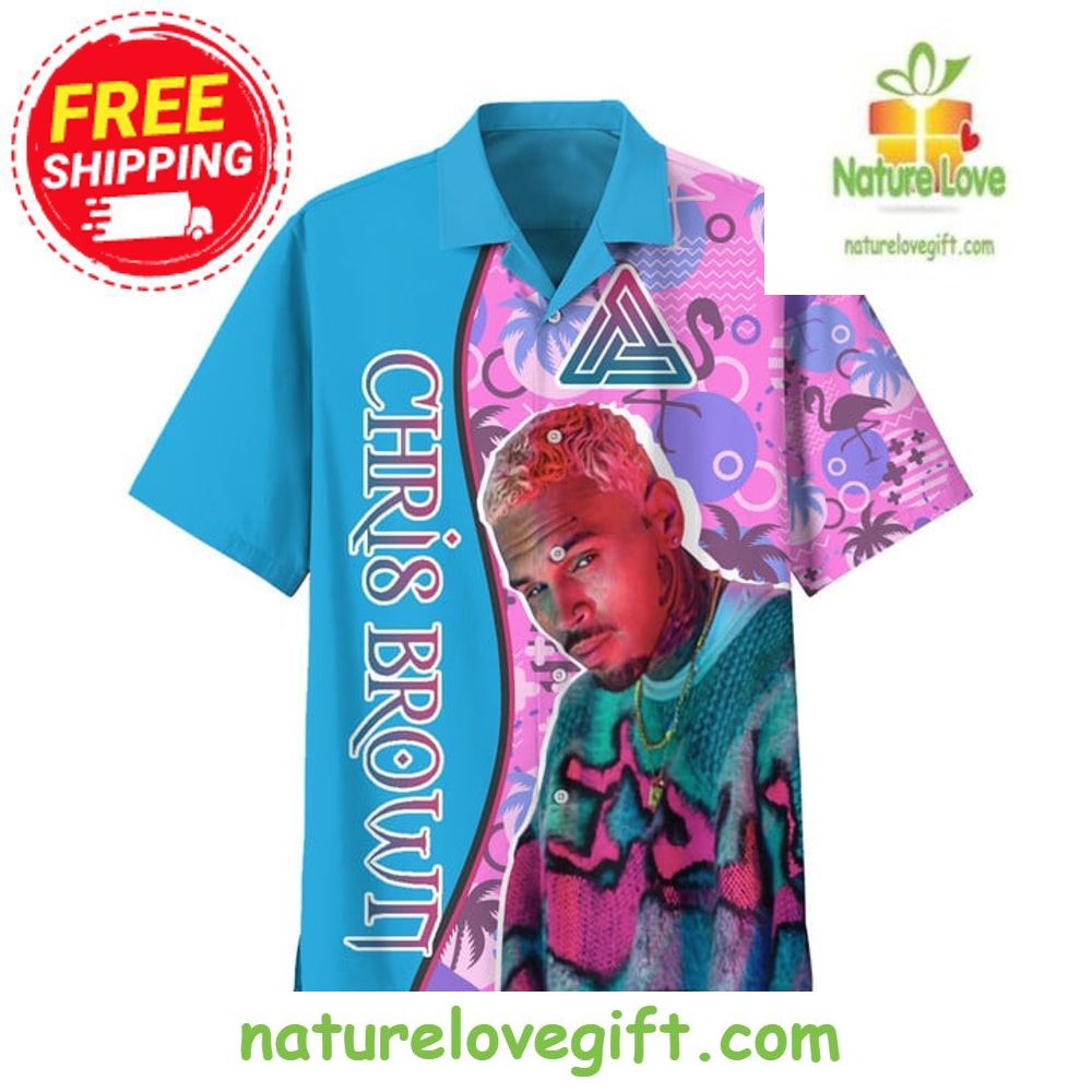 Chris Brown Hawaiian Shirt Embrace Your Youthful Spirit Breezy