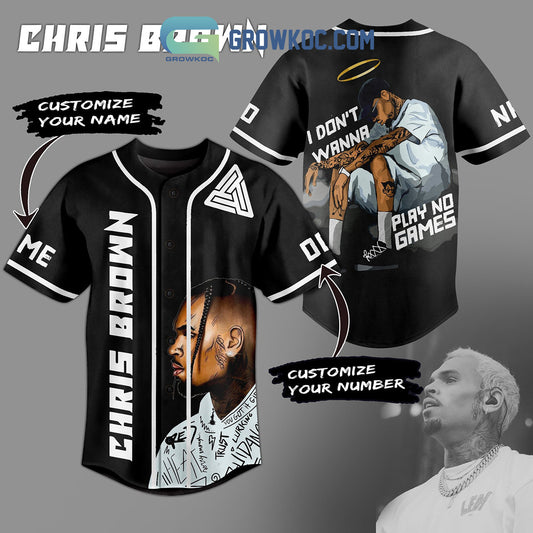 Chris Brown Play No Games Personalized Baseball Jersey