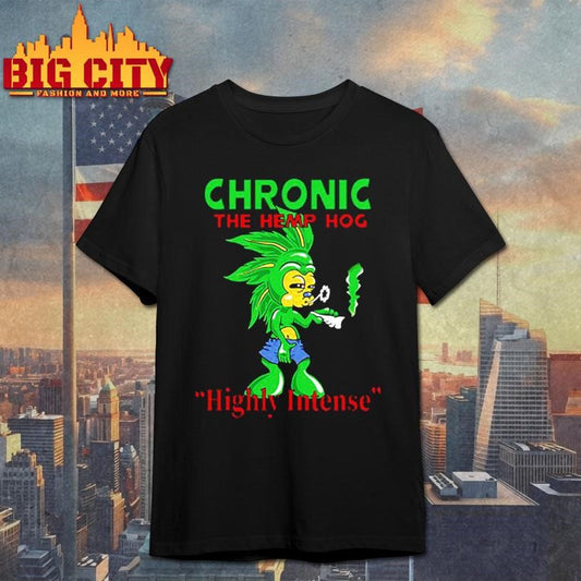 Chronic the hemphog funny shirt