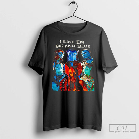 Classic Avatar I Like Em Big And Blue T-Shirts, Hoodie, Sweatshirt | InkThreadWorks.com