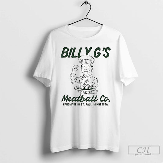 Classic Billy Gs Meatball Co Handmade In St Paul Minnesota T-Shirts, Hoodie, Sweatshirt | InkThreadWorks.com