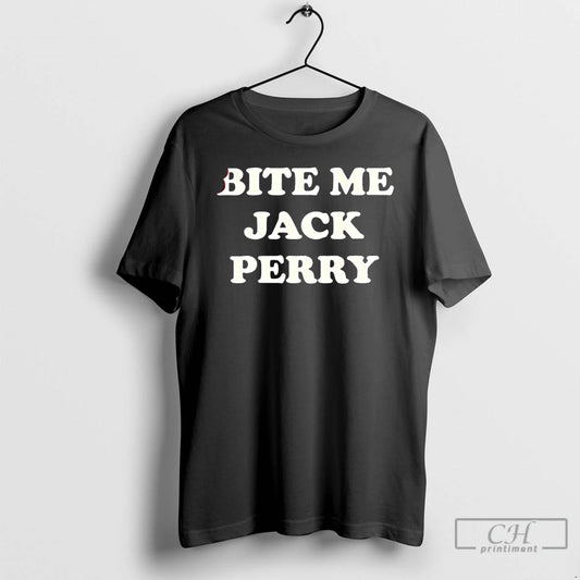 Classic Bite Me Jack Perry T-Shirts, Hoodie, Sweatshirt | InkThreadWorks.com