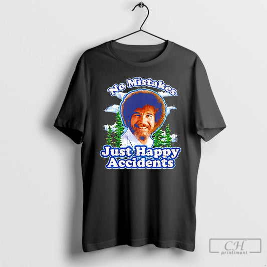 Classic Bob Ross No Mistakes Just Happy Accident T-Shirts, Hoodie, Sweatshirt | InkThreadWorks.com