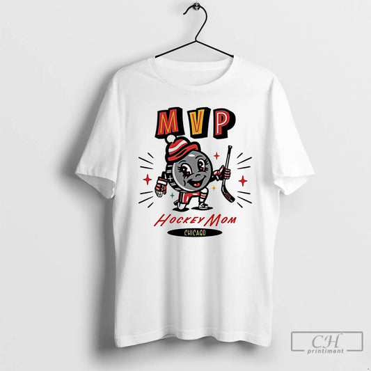 Classic Chicago Blackhawks 2025 Mvp Hockey Mom T-Shirts, Hoodie, Sweatshirt | InkThreadWorks.com
