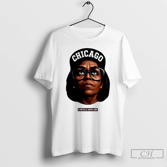 Classic Chicago A Michelle Obama Joint Big Face