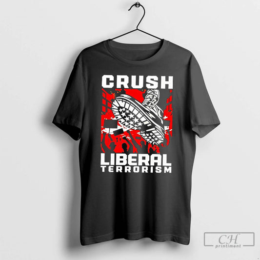 Classic Crush Liberal Terrorism