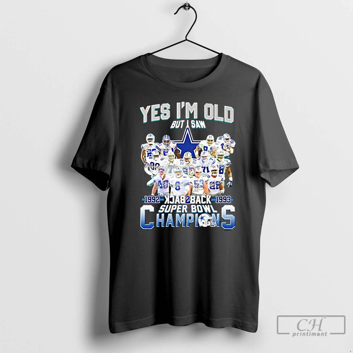 Classic Dallas Cowboys Yes Im Old But I Saw Back 2 Back 1992 1993 Super T-Shirts, Hoodie, Sweatshirt | InkThreadWorks.com