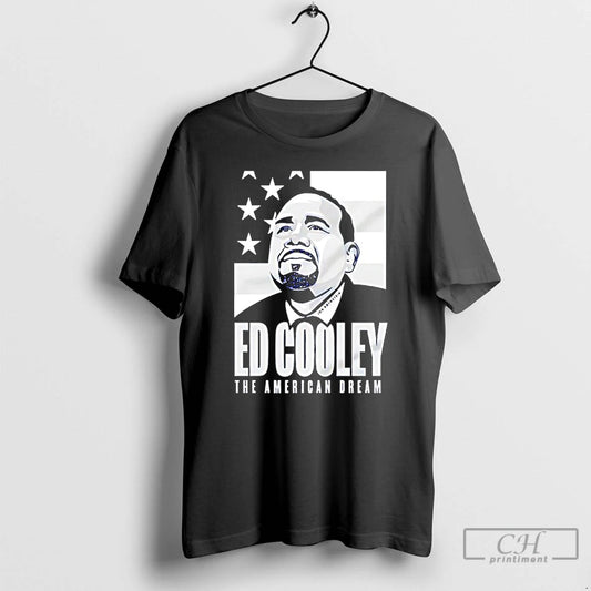 Classic Ed Cooley The American Dream T-Shirts, Hoodie, Sweatshirt | InkThreadWorks.com
