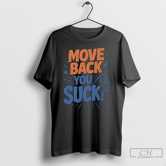 Classic Florida Gators Move Back You Suck T-Shirts, Hoodie, Sweatshirt | InkThreadWorks.com
