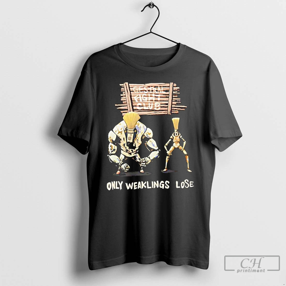 Classic Gestral Fight Club Only Weakings Lose Graphic T-Shirts, Hoodie, Sweatshirt | InkThreadWorks.com