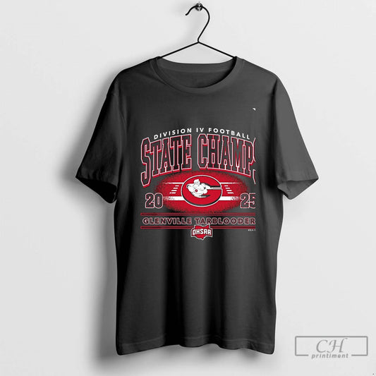 Classic Glenville Tarblooders 2025 Football D4 State Champions Chriast T-Shirts, Hoodie, Sweatshirt | InkThreadWorks.com