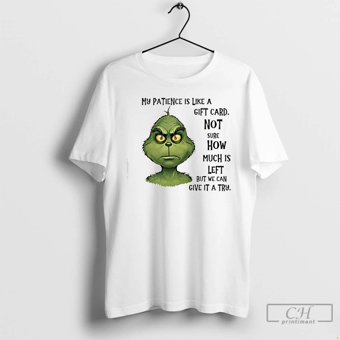 Classic Grinch My Patience Is Like A Gift Card T-Shirts, Hoodie, Sweatshirt | InkThreadWorks.com