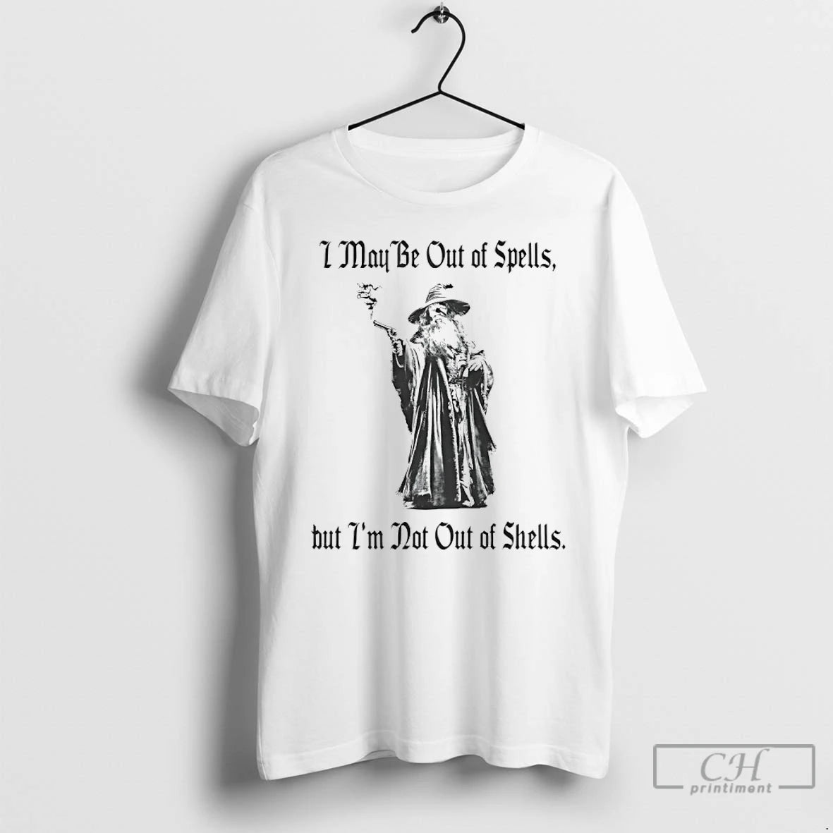 Classic Gun Wizard I May Be Out Of Spells But Im Not Out Of Shells T-Shirts, Hoodie, Sweatshirt | InkThreadWorks.com