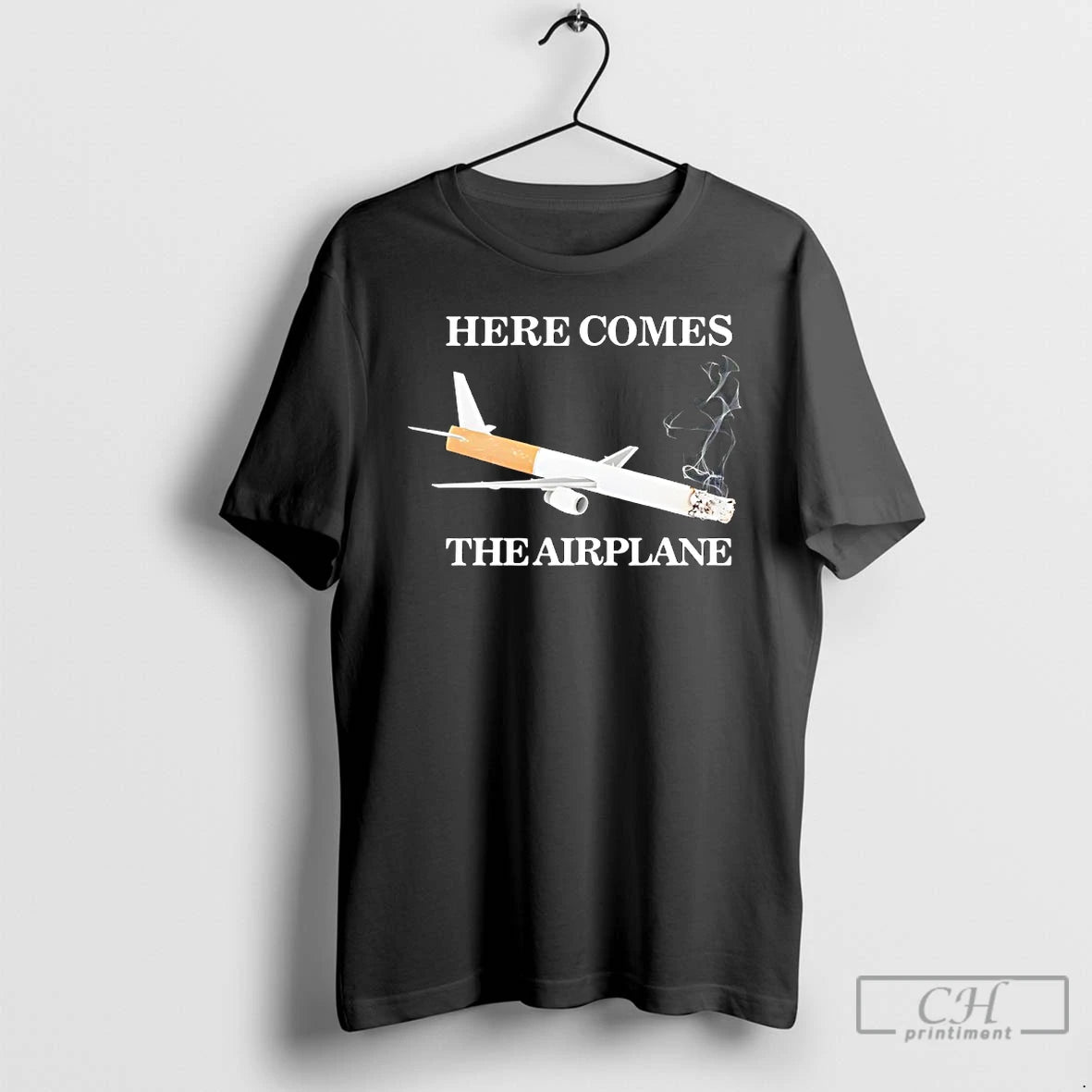 Classic Here Comes The Airplane Cigarette Meme T-Shirts, Hoodie, Sweatshirt | InkThreadWorks.com