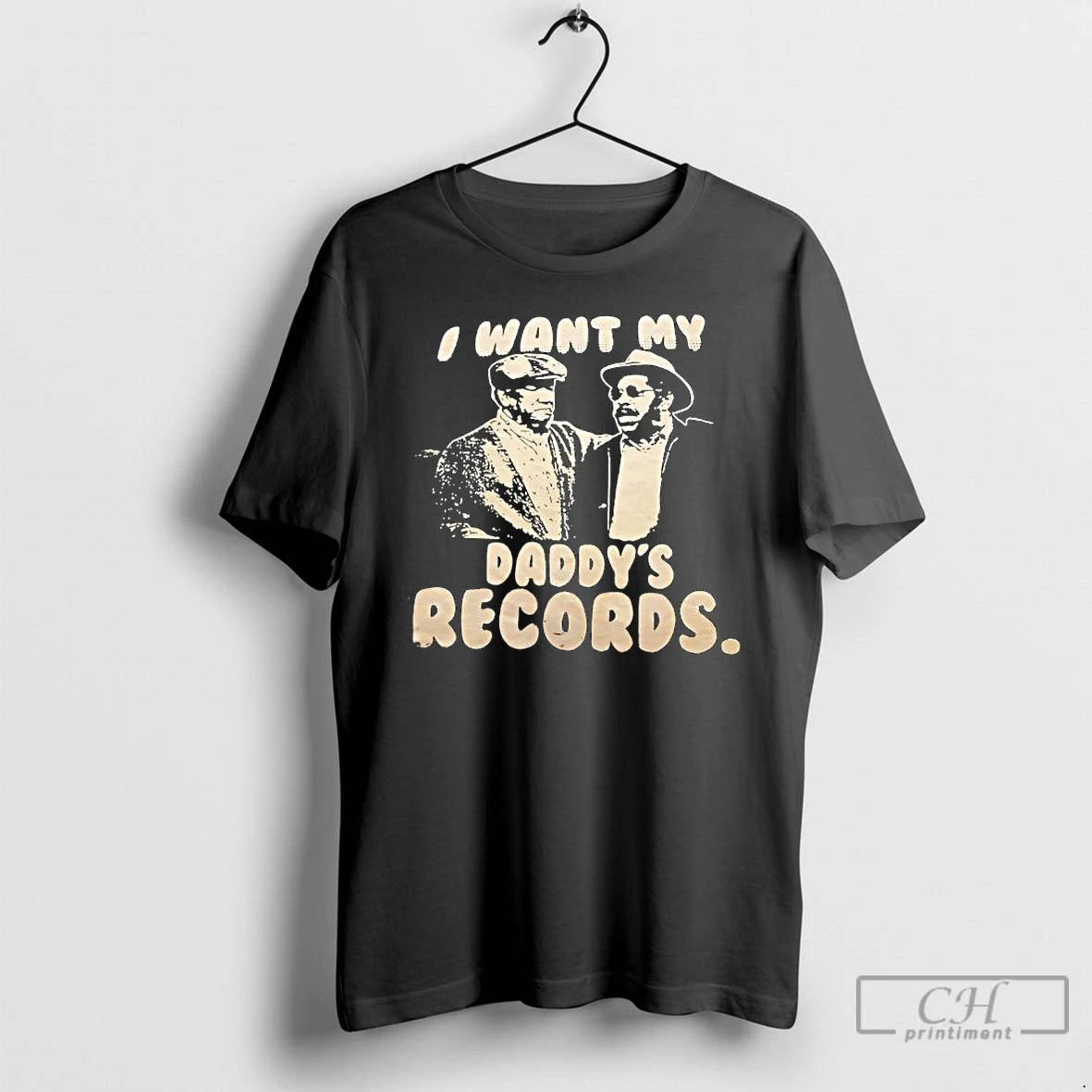 Classic I Want My Daddys Records T-Shirts, Hoodie, Sweatshirt | InkThreadWorks.com