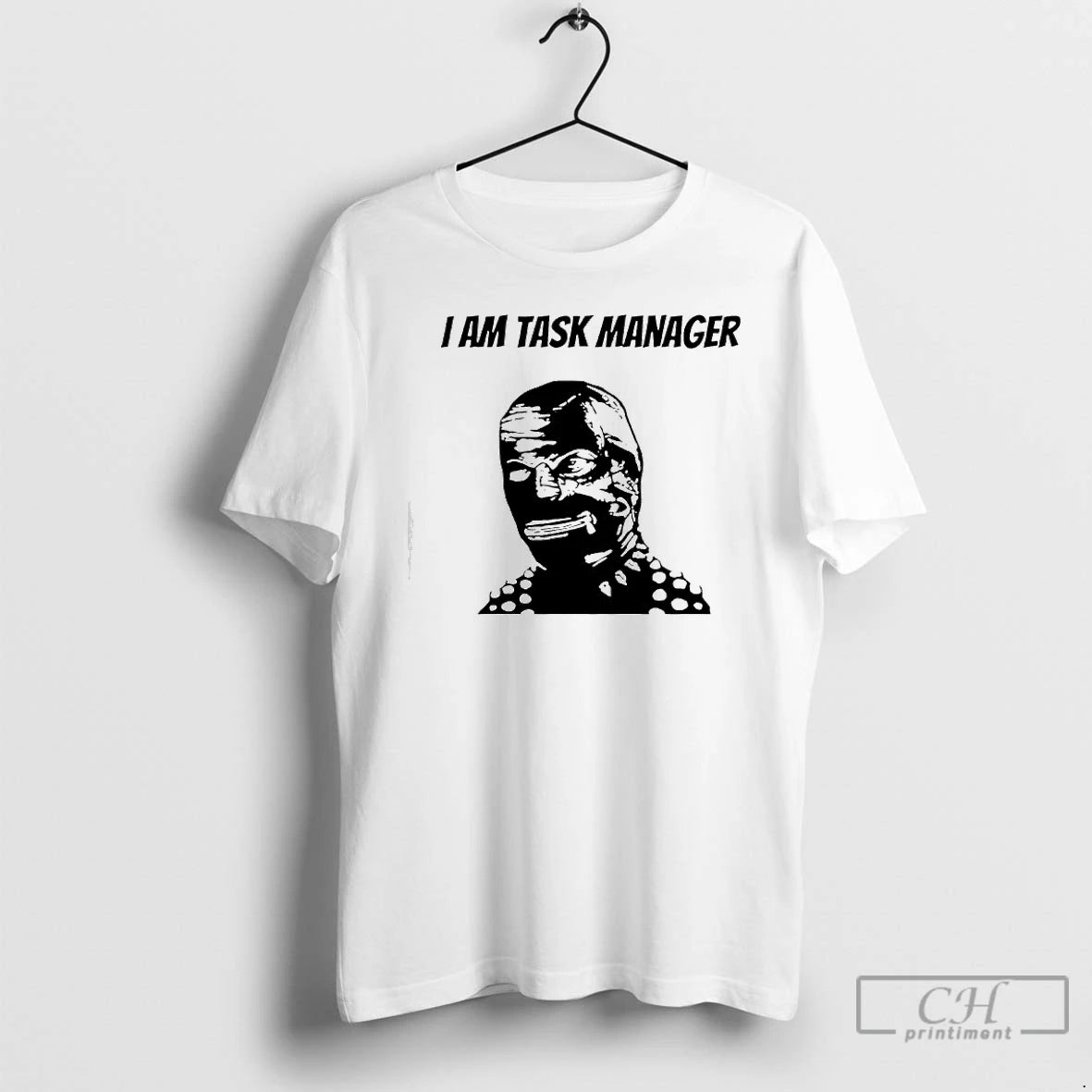 Classic I Am Task Manager Graphic T-Shirts, Hoodie, Sweatshirt | InkThreadWorks.com
