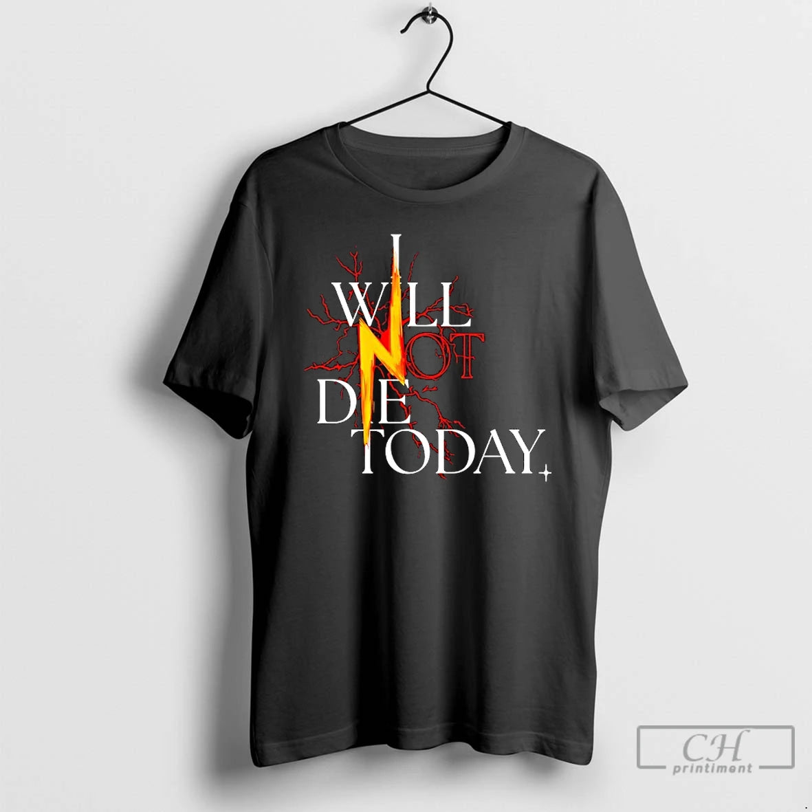 Classic I Will Not Die Today Lightning T-Shirts, Hoodie, Sweatshirt | InkThreadWorks.com