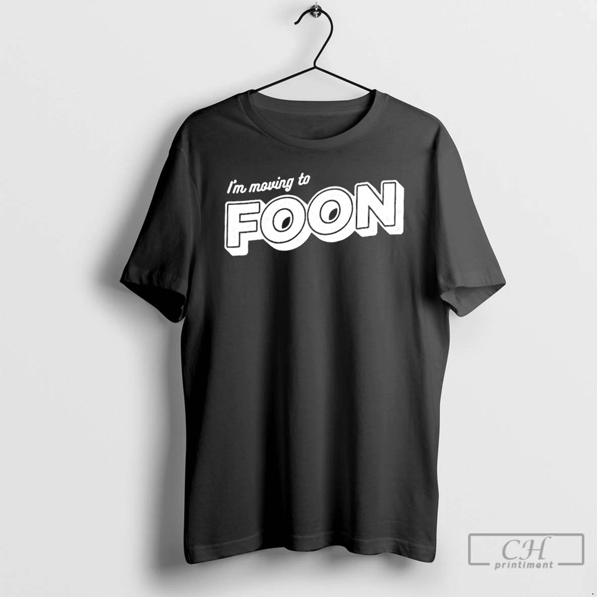 Classic Im Moving To Foon T-Shirts, Hoodie, Sweatshirt | InkThreadWorks.com