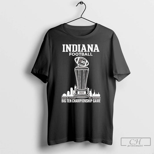 Classic India Football 2025 Big Ten Championship Game Cup T-Shirts, Hoodie, Sweatshirt | InkThreadWorks.com