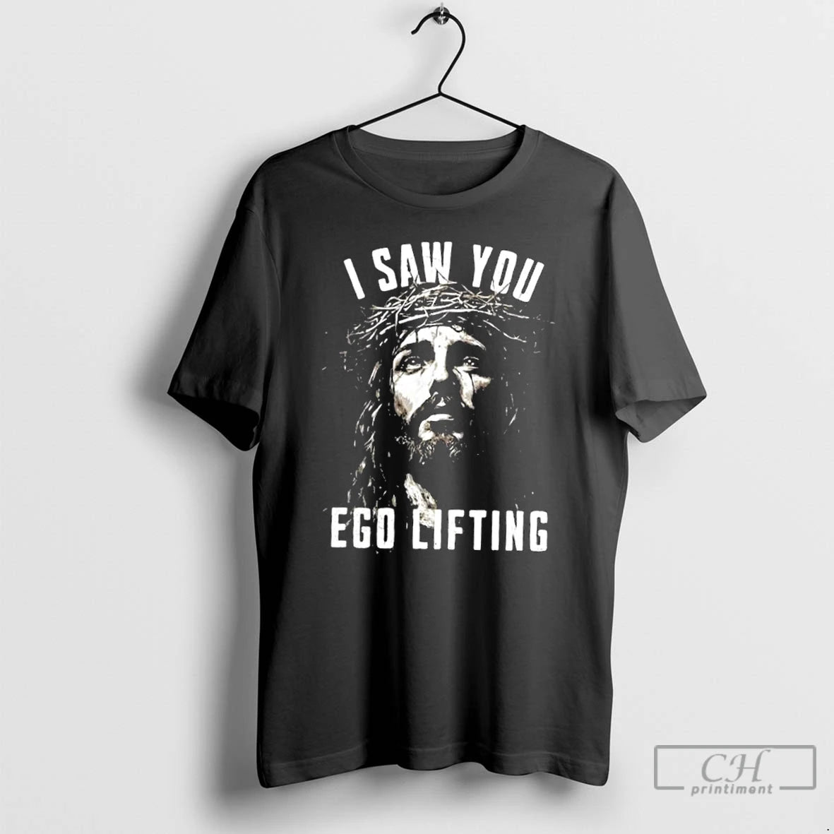 Classic Jesus I Saw You Ego Lifting T-Shirts, Hoodie, Sweatshirt | InkThreadWorks.com