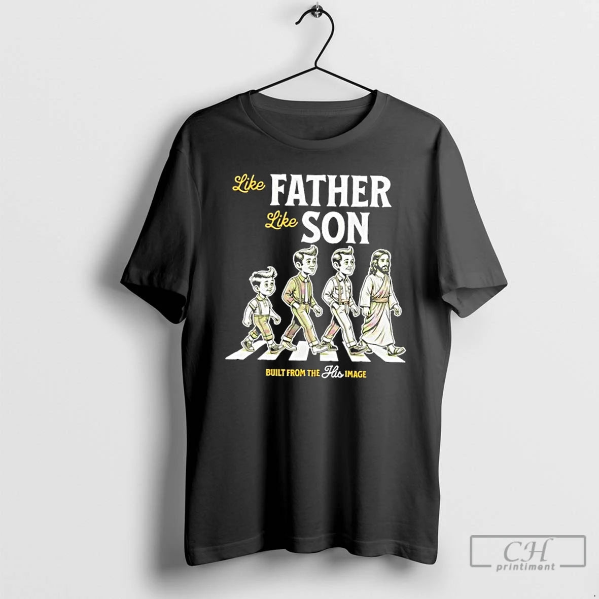 Classic Jesus Like Father Like Son Abbey Road Built From The Image T Shirts Sweater Hoodie, Sweatshirt | InkThreadWorks.com