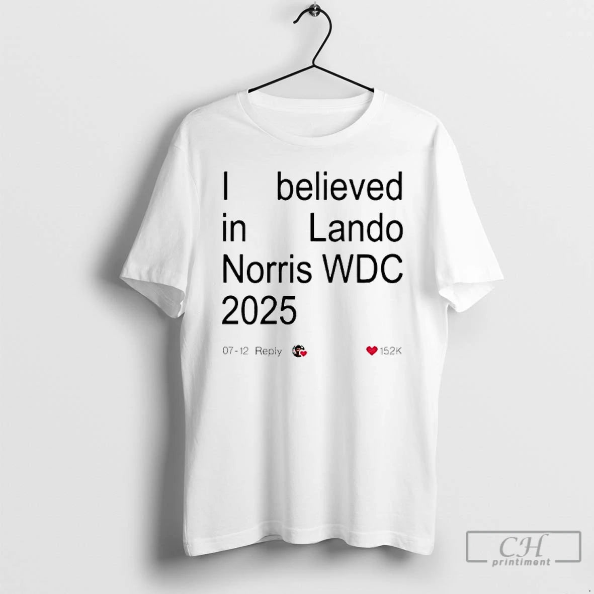 Classic Lando 2025 World Drivers Champions I Believed In Lando Wdc 2025 T Shirts Sweater Hoodie, Sweatshirt