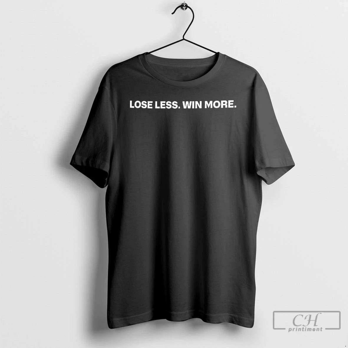 Classic Lose Less Win More T-Shirts, Hoodie, Sweatshirt | InkThreadWorks.com