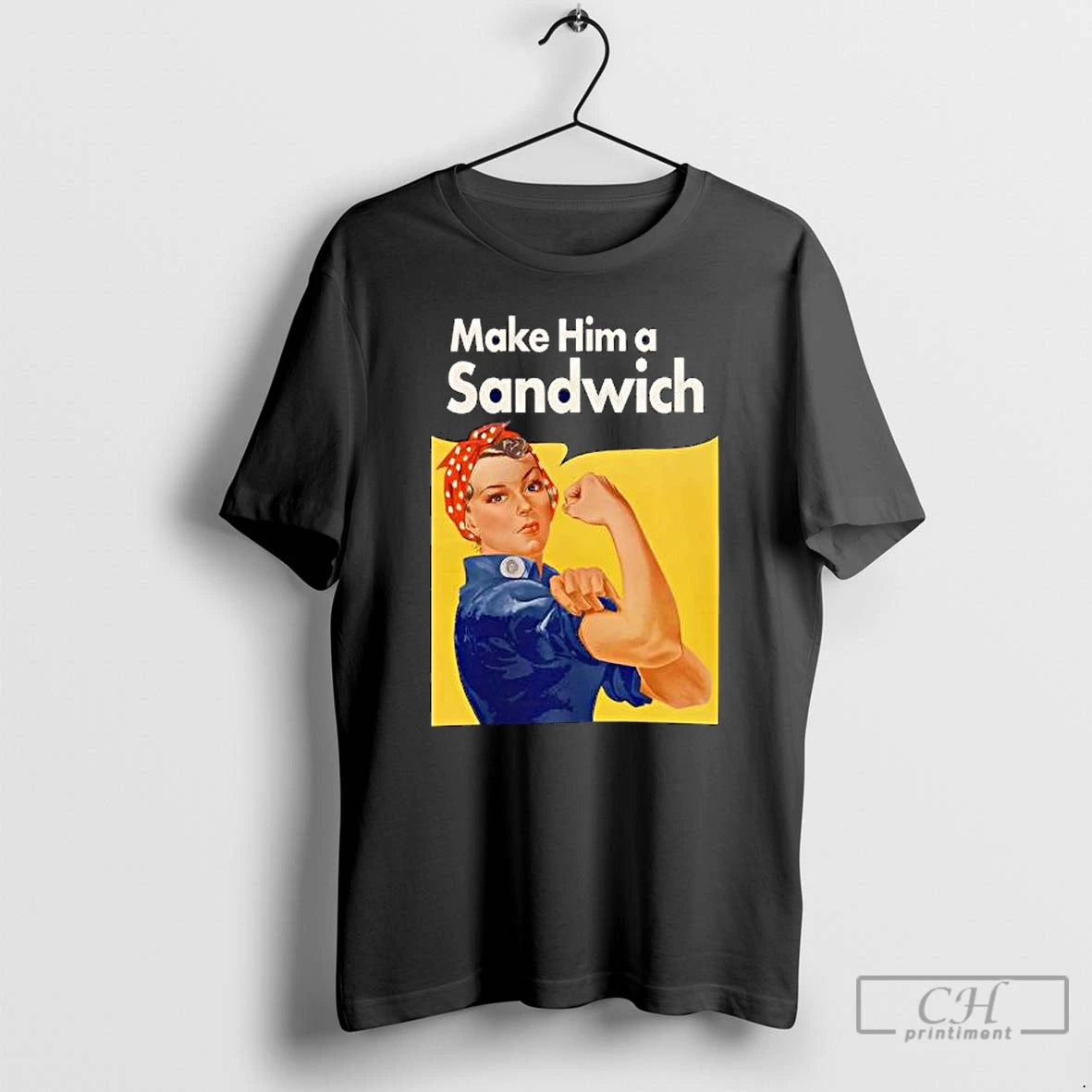 Classic Make Him A Sandwich Propaganda T-Shirts, Hoodie, Sweatshirt | InkThreadWorks.com