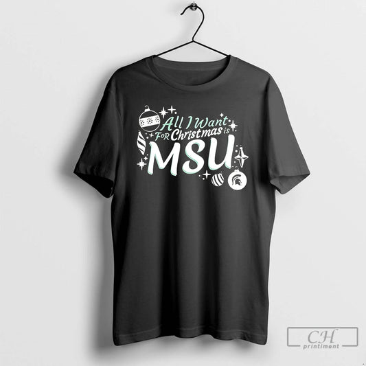 Classic Michigan State Spartans All I Want For Christmas T-Shirts, Hoodie, Sweatshirt | InkThreadWorks.com