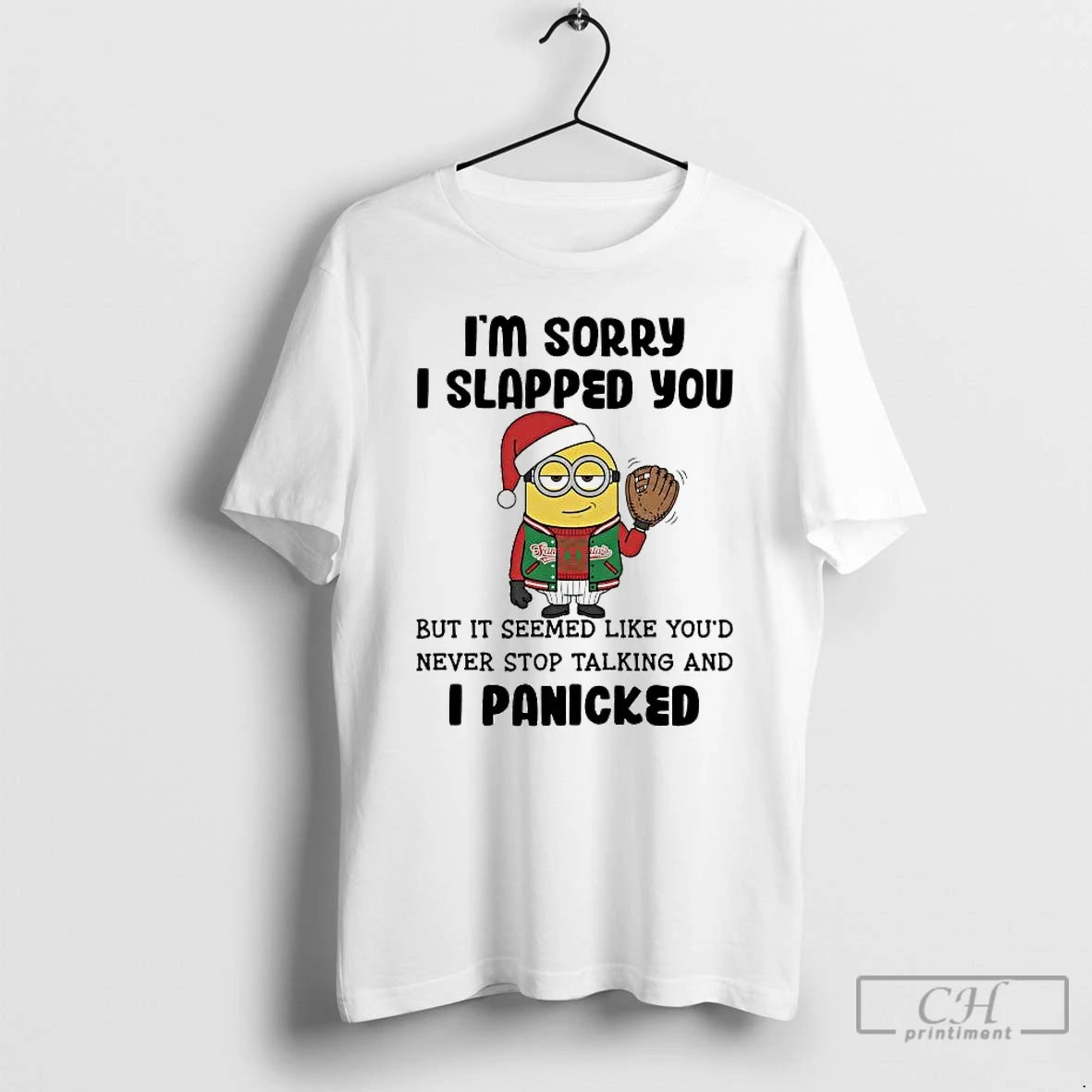 Classic Minion Im Sorry I Slapped You Never Stop Talking And I Panicked T Shirts Hoodie, Sweatshirt | InkThreadWorks.com
