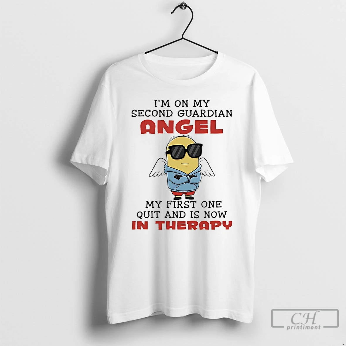 Classic Minions Im On My Second Guardian Angel My First One Quit And Is Now T-Shirts, Hoodie, Sweatshirt | InkThreadWorks.com