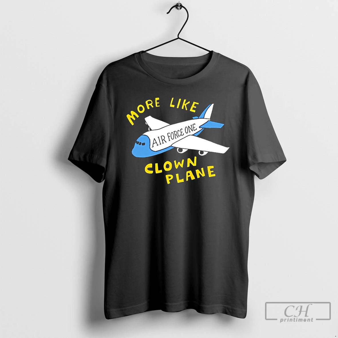 Classic More Like Clown Plane T-Shirts, Hoodie, Sweatshirt | InkThreadWorks.com