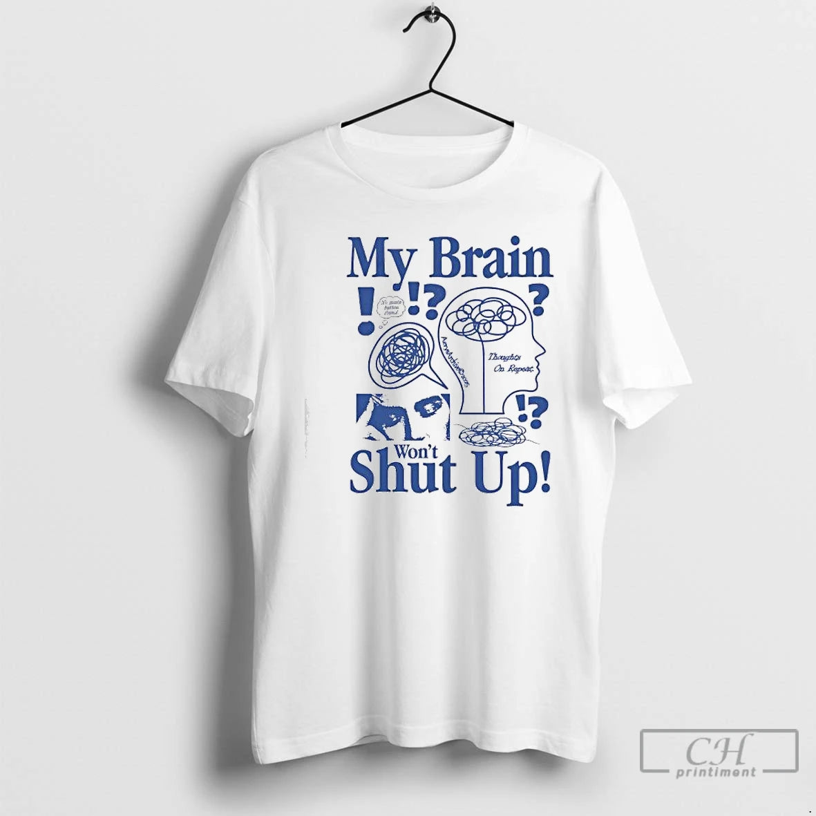 Classic My Brain Wont Shut Up Graphic T-Shirts, Hoodie, Sweatshirt | InkThreadWorks.com