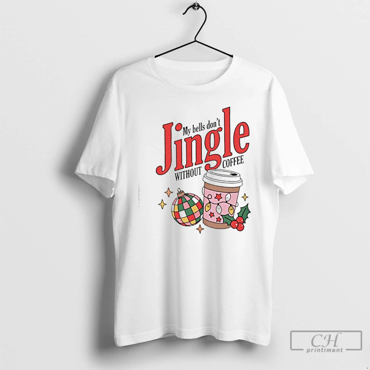 Classic My Bells Dont Without Coffe T-Shirts, Hoodie, Sweatshirt | InkThreadWorks.com