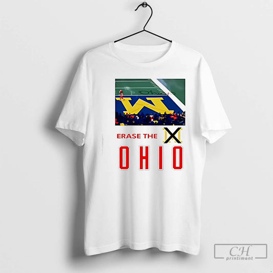 Classic Ohio Vs Michigan Erase The Ohio Stadium T-Shirts, Hoodie, Sweatshirt | InkThreadWorks.com
