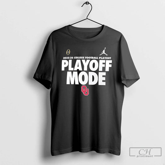 Classic Oklahoma Sooners 2025 Cfp Playoff Mode T-Shirts, Hoodie, Sweatshirt | InkThreadWorks.com