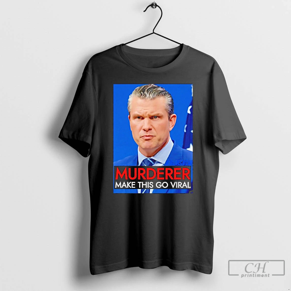 Classic Pete Hegseth Murder Make This Go Viral T-Shirts, Hoodie, Sweatshirt | InkThreadWorks.com