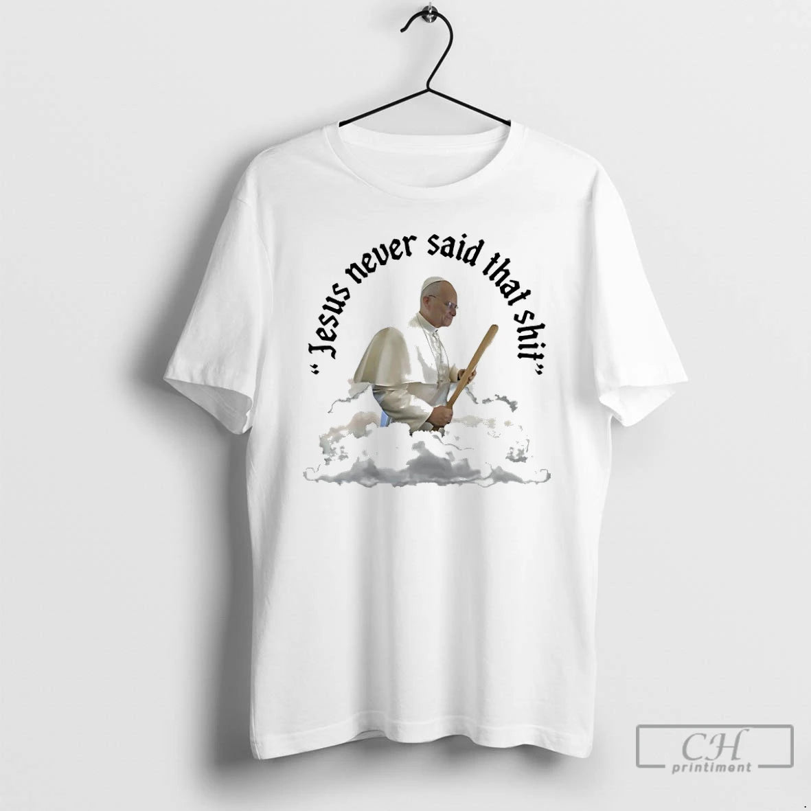 Classic Pope Leo Xiv Jesus Never Said That Shit T-Shirts, Hoodie, Sweatshirt | InkThreadWorks.com