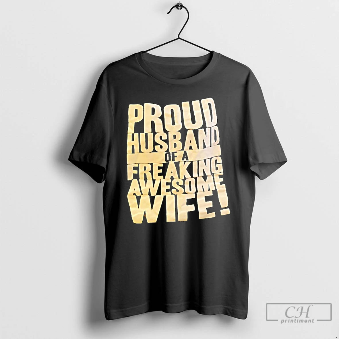 Classic Proud Husband Of A Freaking Awesome Wife Text T-Shirts, Hoodie, Sweatshirt | InkThreadWorks.com