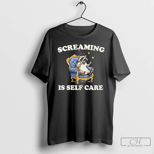 Classic Raccoon Screaming Is Self Care T-Shirts, Hoodie, Sweatshirt | InkThreadWorks.com