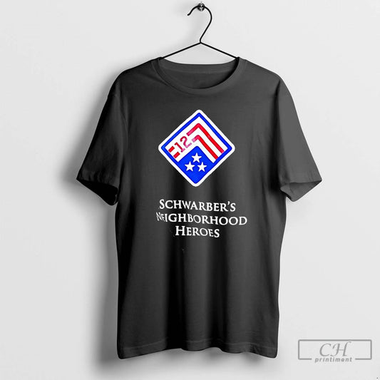 Classic Schwarbers Neighborhood Heroes T-Shirts, Hoodie, Sweatshirt | InkThreadWorks.com