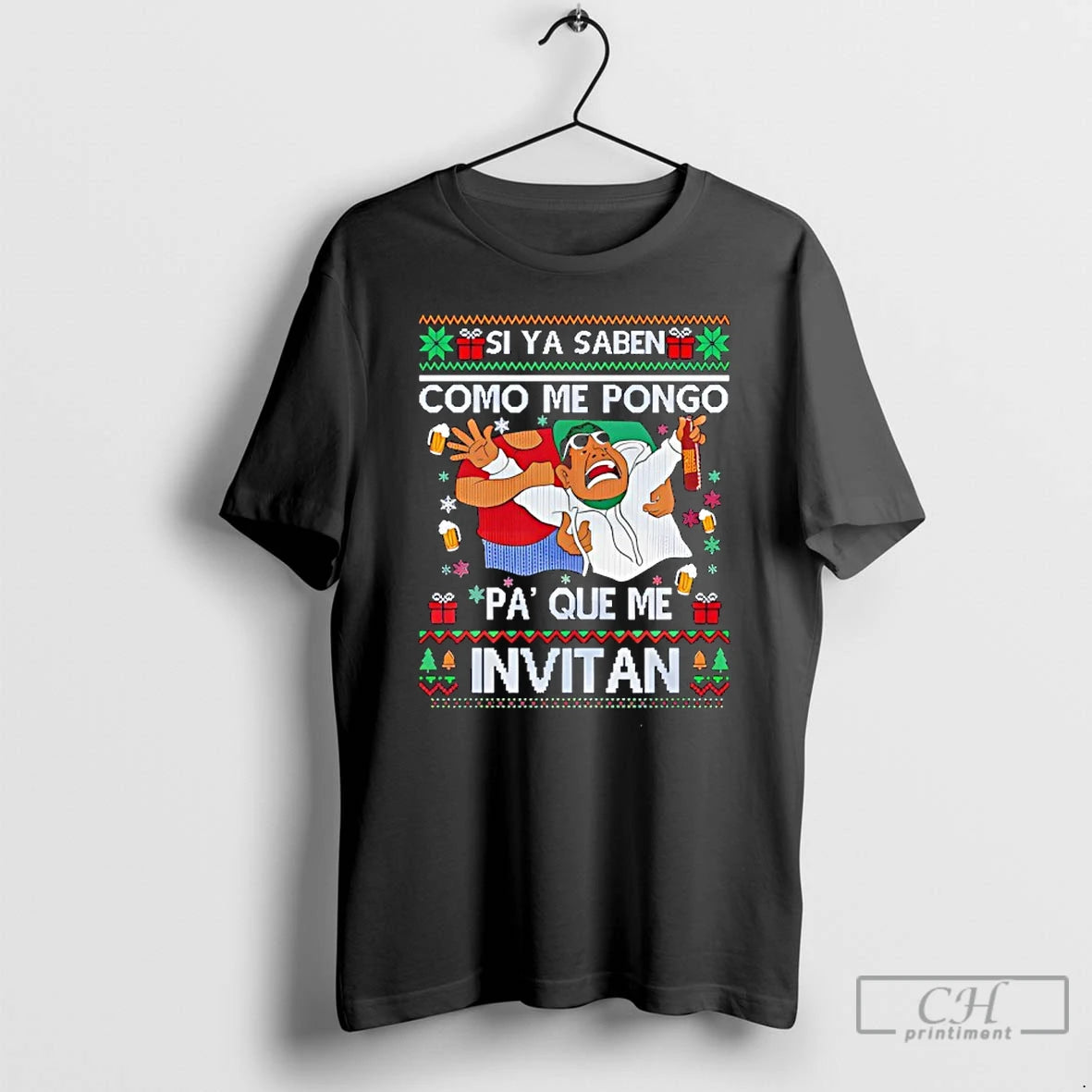 Classic Si Ya Saben Como Me Pongo Pa Que Me Invitan Ugly Christmas T Shirts Hoodie, Sweatshirt | InkThreadWorks.com