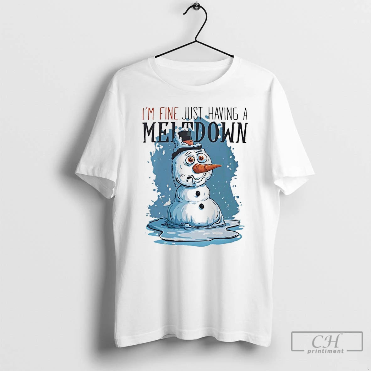 Classic Snowman Im Fine Just Having A Meltdown T-Shirts, Hoodie, Sweatshirt | InkThreadWorks.com