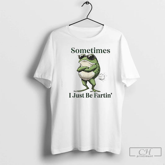 Classic Sometimes I Just Be Farting Funny Vintage Frog Graphic T-Shirts, Hoodie, Sweatshirt | InkThreadWorks.com