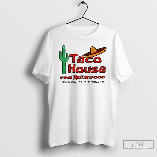 Classic Taco House Fine Mexican Food Traverse City Michigan T-Shirts, Hoodie, Sweatshirt | InkThreadWorks.com